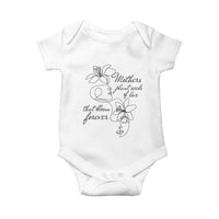 Mothers Plant Seeds Of Love That Bloom Forever Baby Onesie Mother's Day