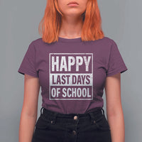 Graduation T Shirt For Women Happy Last Days Of School Vintage - Wonder Print Shop