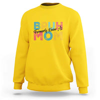 Bruh Formerly Known As Mom Sweatshirt Vintage Mother's Day - Wonder Print Shop
