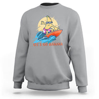 Funny Bananas Sweatshirt Let's Go Banana Surfing Summer Vacation - Wonder Print Shop