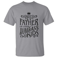 Proud Father Of A Few Dumbass Kid T Shirt Vintage Kid Crown Father's Day - Wonder Print Shop