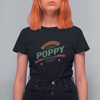 Limited Edition Poppy The Best Dad Ever T Shirt For Women Father's Day - Wonder Print Shop