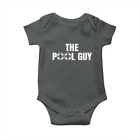Funny Swimming Lover Baby Onesie The Pool Guy Expert - Wonder Print Shop