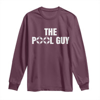 Funny Swimming Lover Long Sleeve Shirt The Pool Guy Expert - Wonder Print Shop