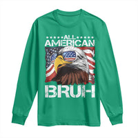 Funny All American Bruh Bald Eagle Long Sleeve Shirt American Flag 4th Of July Patriotic - Wonder Print Shop