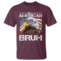 Funny All American Bruh Bald Eagle T Shirt American Flag 4th Of July Patriotic - Wonder Print Shop