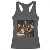 Funny Girls Will Be Girls Feminist Women Racerback Tank Top - Wonder Print Shop