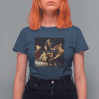 Funny Girls Will Be Girls Feminist Women T Shirt For Women - Wonder Print Shop