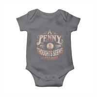 Funny A Penny For Your Thought Seems A Little Pricey Baby Onesie - Wonder Print Shop