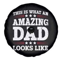 Funny This Is What An Amazing Dad Looks Like Spare Tire Cover Fathers Day