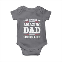 Funny This Is What An Amazing Dad Looks Like Baby Onesie Fathers Day