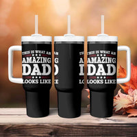 Funny This Is What An Amazing Dad Looks Like Tumbler With Handle Fathers Day