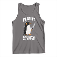 Penguin Flight Was Never An Option Tank Top Funny Dark Humor