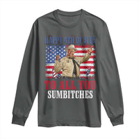 Happy 4th of July To All You Sumbitches Long Sleeve Shirt Funny Smokey Patriotic American 70s Movie The Bandit