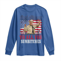 Happy 4th of July To All You Sumbitches Long Sleeve Shirt Funny Smokey Patriotic American 70s Movie The Bandit