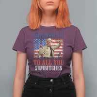 Happy 4th of July To All You Sumbitches T Shirt For Women Funny Smokey Patriotic American 70s Movie The Bandit