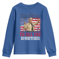 Happy 4th of July To All You Sumbitches Youth Sweatshirt Funny Smokey Patriotic American 70s Movie The Bandit
