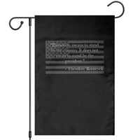 Theodore Roosevelt Garden Flag Patriotism Means To Stand By The Country Not By The President