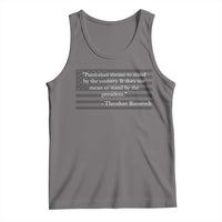 Theodore Roosevelt Tank Top Patriotism Means To Stand By The Country Not By The President