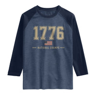 1776 National Champs 250th Anniversary USA 4th of July Raglan Shirt