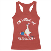 Patriotic Silly Goose 4th of July Racerback Tank Top Did Someone Say Firequacker