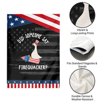Silly Goose 4th of July Patriotic Garden Flag Did Someone Say Firequacker
