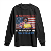 Lemon Pound Cake And Freedom Long Sleeve Shirt 4th of July Hip Hop Edgy Humor Rap Fan