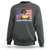 Lemon Pound Cake And Freedom Sweatshirt 4th of July Hip Hop Edgy Humor Rap Fan
