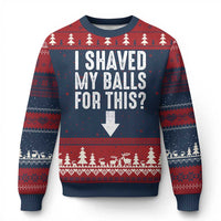 Funny I Shaved My Balls For This Ugly Christmas Sweater Hilarious Sarcastic Adult Humor - Wonder Print Shop