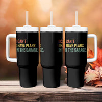I Cant I Have Plans In The Garage Tumbler With Handle Funny Car Mechanics Father's Day