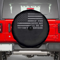 If You Need Me I Will Be In The Garage Funny Mechanic Spare Tire Cover Vintage American Flag