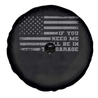 If You Need Me I Will Be In The Garage Funny Mechanic Spare Tire Cover Vintage American Flag