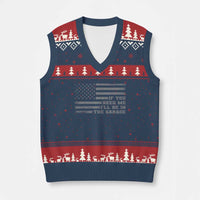 If You Need Me I Will Be In The Garage Funny Mechanic V-Neck Knit Sweater Vest Vintage American Flag