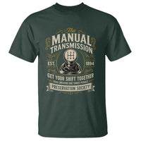 The Manual Transmission Preservation Society Get Your Shift Together T Shirt Funny Manual Car Guy
