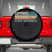 Happiness Is Not Automatic 5 Speed Manual Transmission Car Spare Tire Cover