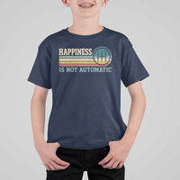 Happiness Is Not Automatic 5 Speed Manual Transmission Car T Shirt For Kid