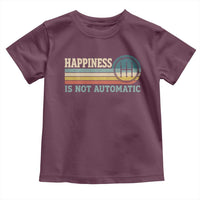 Happiness Is Not Automatic 5 Speed Manual Transmission Car Toddler T Shirt