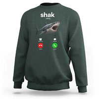 Shark Calling Meme Mispelled Shak Incoming Call Humor Sweatshirt