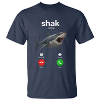 Shark Calling Meme Mispelled Shak Incoming Call Humor T Shirt