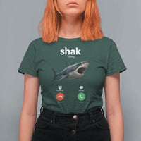 Shark Calling Meme Mispelled Shak Incoming Call Humor T Shirt For Women