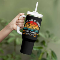 I'm Not Retired Travel Planning Is Hard Work Funny Retirement Vacation Tumbler With Handle