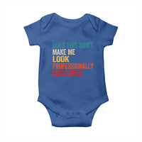 Does This Shirt Make Me Look Professionally Developed Baby Onesie Retro Funny Sarcastic