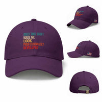 Does This Shirt Make Me Look Professionally Developed Baseball Cap Retro Funny Sarcastic