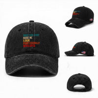 Does This Shirt Make Me Look Professionally Developed Washed Cotton Baseball Cap Retro Funny Sarcastic
