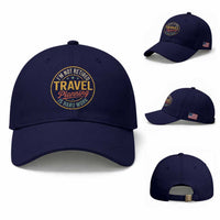 I'm Not Retired Travel Planning Is Hard Work Baseball Cap Funny Retirement Vacation Retro