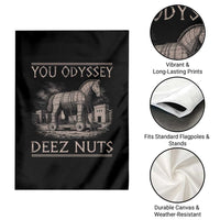You Odyssey Deez Nuts Funny Trojan Horse Garden Flag Inappropriate Adult Humor Ancient Greek