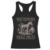 You Odyssey Deez Nuts Funny Trojan Horse Racerback Tank Top Inappropriate Adult Humor Ancient Greek