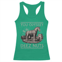 You Odyssey Deez Nuts Funny Trojan Horse Racerback Tank Top Inappropriate Adult Humor Ancient Greek