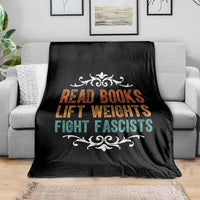 Read Books Lift Weights Fight Fascists Throw Blanket Reading Activism - Wonder Print Shop