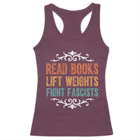 Read Books Lift Weights Fight Fascists Racerback Tank Top Reading Activism - Wonder Print Shop